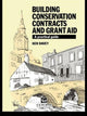 Book cover of: Building Conservation Contracts and Grant Aid. By: Ken Davey