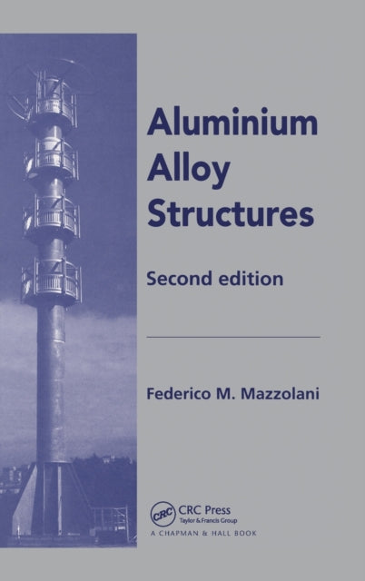 Book cover of: Aluminium Alloy Structures. By: Feder Mazzolani