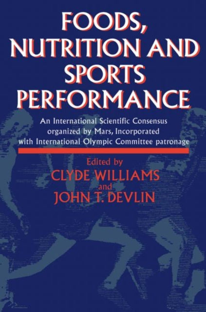 Book cover of: Foods, Nutrition and Sports Performance. By: C. Williams