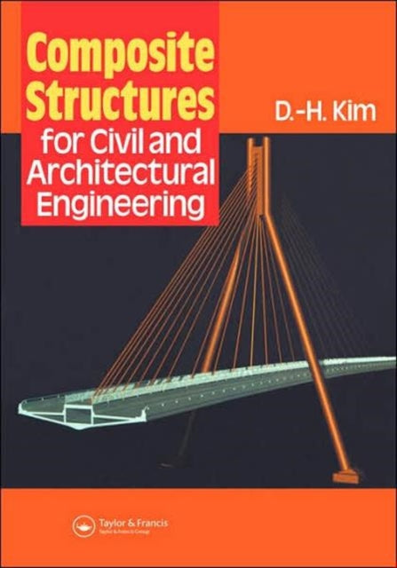 Book cover of: Composite Structures for Civil and Architectural Engineering