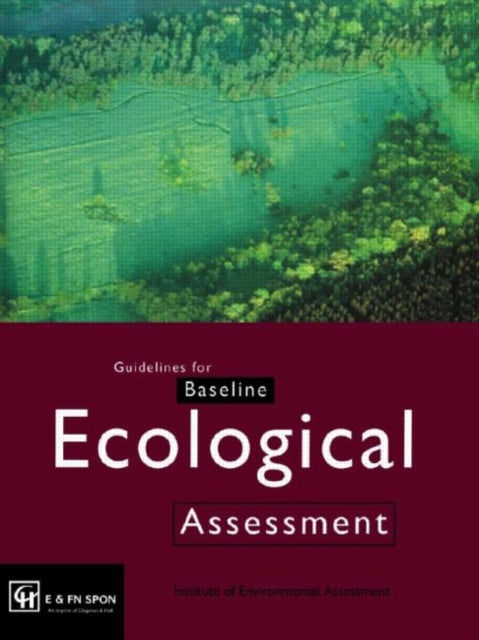 Book cover of: Guidelines for Baseline Ecological Assessment. By: Inst Of Env Ass