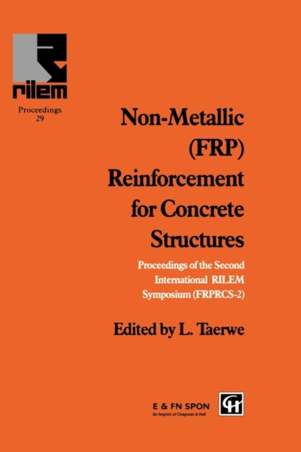 Book cover of: Non-Metallic (FRP) Reinforcement for Concrete Structures. By: L. Taerwe