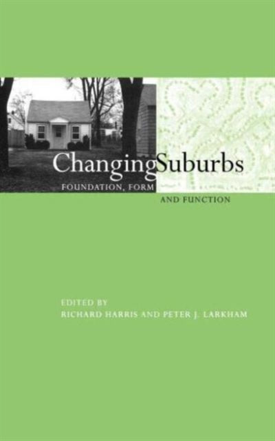 Book cover of: Changing Suburbs. By: R. Harris