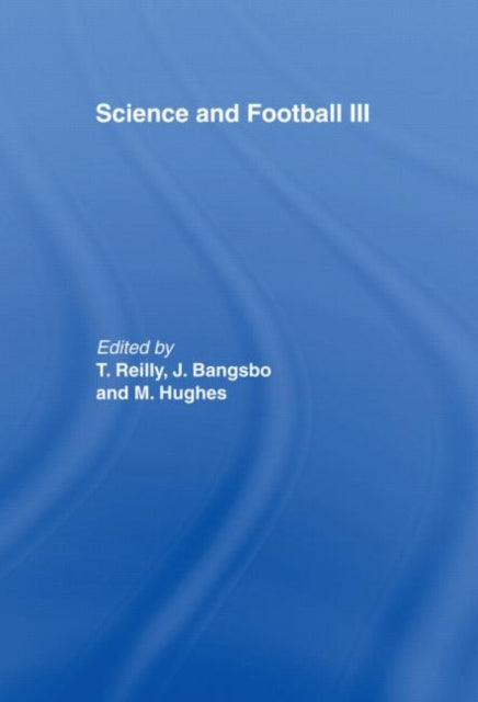 Book cover of: Science and Football III. By: T. Reilly