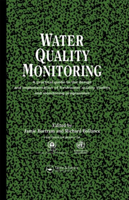 Book cover of: Water Quality Monitoring. By: Jamie Bartram