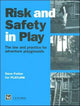 Book cover of: Risk and Safety in Play. By: PLAYLINK