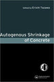Book cover of: Autogenous Shrinkage of Concrete