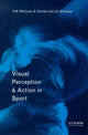 Book cover of: Visual Perception and Action in Sport