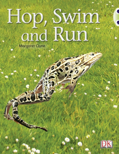 Book cover of: Bug Club Non-fiction Pink A Hop, Swim and Run 6-pack. By: Margaret Clyne