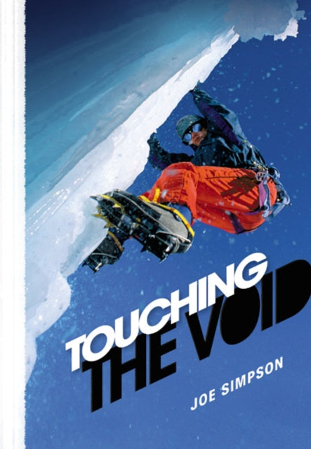 Book cover of: Touching the Void. By: Joe Simpson