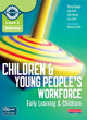 Book cover of: Level 3 Diploma Children and Young People's Workforce (Early Learning and Childcare) Candidate Handbook