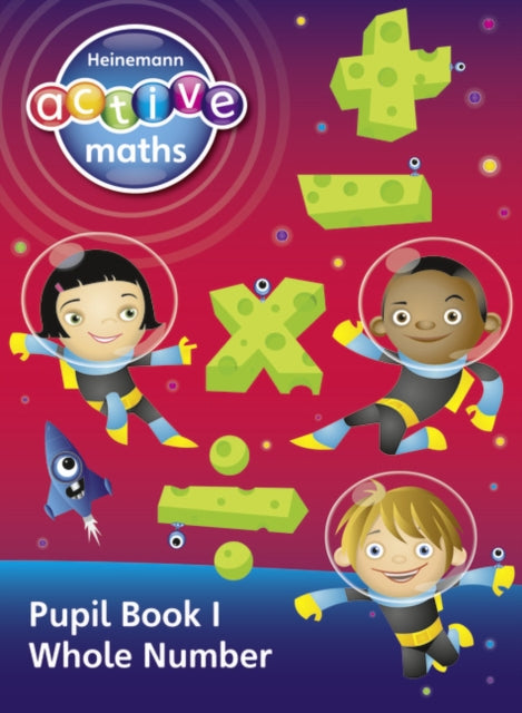 Heinemann Active Maths - Second Level - Exploring Number - Pupil Book 1 - Whole Number 9780435043377 Lynda Keith