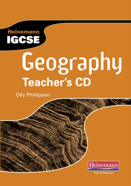 Book cover of: Heinemann IGCSE Geography Teacher's CD. By: Olly Phillipson
