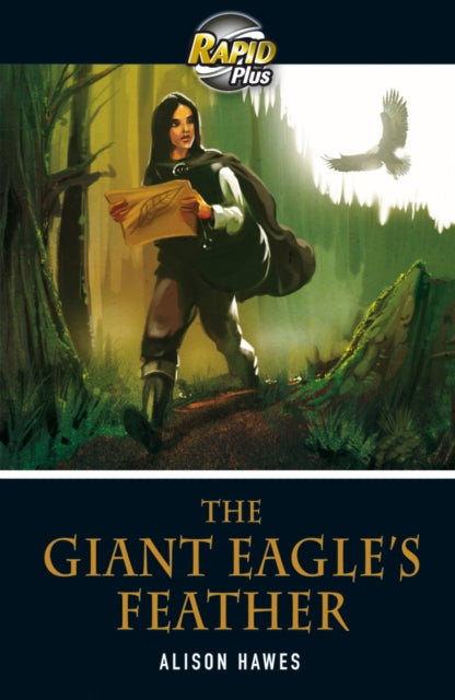 Book cover of: Rapid Plus 3B The Eagle's Feather. By: Alison Hawes, Maoliosa Kelly