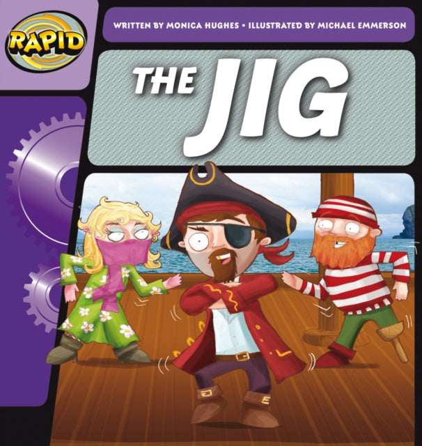 Book cover of: Rapid Phonics Step 1: The Jig (Fiction). By: Mónica Hughes