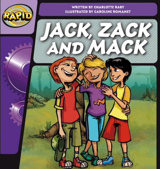 Book cover of: Rapid Phonics Step 2: Jack, Zack and Mack (Fiction). By: Charlotte Raby
