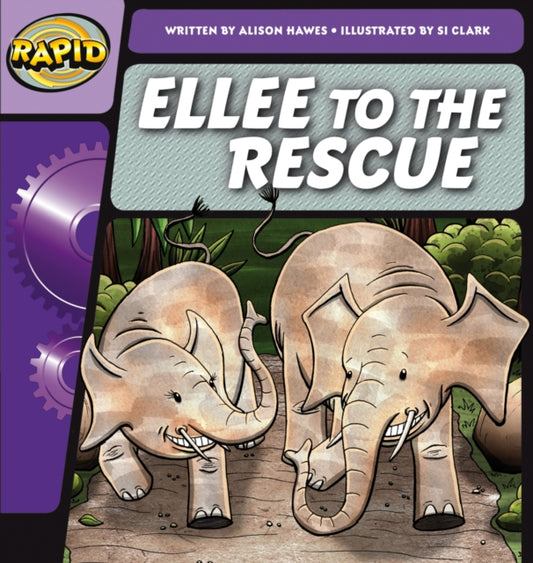 Book cover of: Rapid Phonics Step 2: Ellee to the Rescue (Fiction). By: Alison Hawes, Mónica Hughes