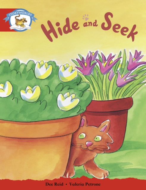 Book cover of: Literacy Edition Storyworlds Stage 1, Animal World, Hide and Seek. By: Dee Reid