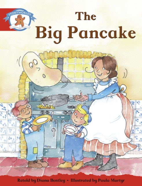 Book cover of: Literacy Edition Storyworlds Stage 1, Once Upon A Time World, The Big Pancake