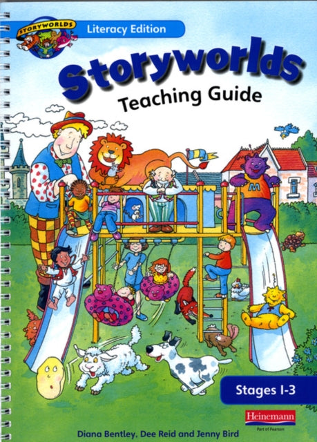 Book cover of: Storyworlds Reception Stages 1-3 Teaching Guide. By: Bentley