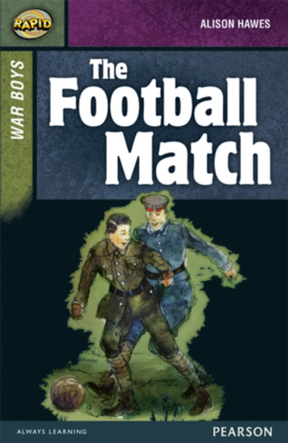 Book cover of: Rapid Stage 8 Set B: War Boys: The Football Match