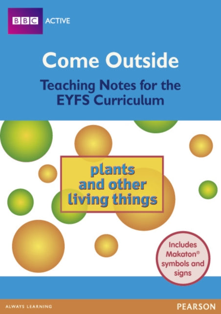 Book cover of: Come Outside Plants and Other Living Things