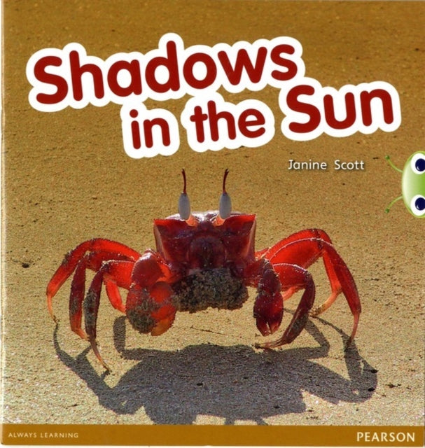 Book cover of: Bug Club Red C (KS1)Shadows in the Sun 6-pack. By: Janine Scott