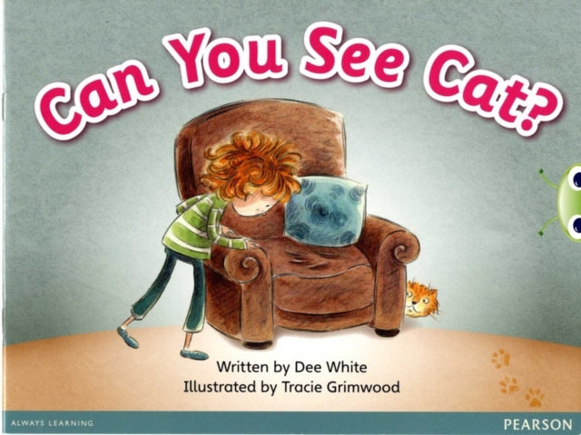 Book cover of: Bug Club Pink B Can You See Cat? 6-pack. By: Dee White
