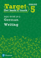Book cover of: Target Grade 5 Writing AQA GCSE (9-1) German Workbook. By: Paul Shannon