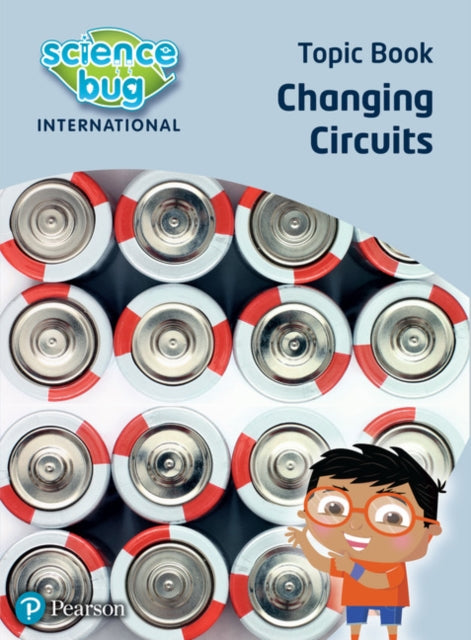 Book cover of: Science Bug: Changing circuits Topic Book. By: Deborah Herridge