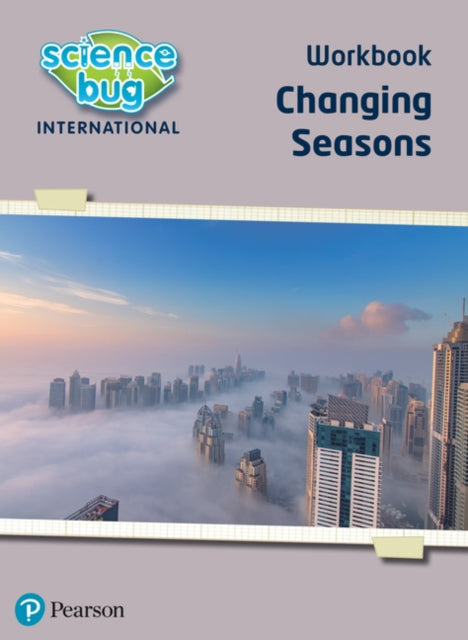 Book cover of: Science Bug: Changing seasons Workbook. By: Deborah Herridge