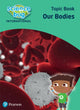 Book cover of: Science Bug: Our bodies Topic Book. By: Deborah Herridge