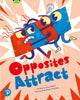 Book cover of: Bug Club Shared Reading: Opposites Attract (Year 1). By: Laura Baker