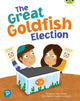 Book cover of: Bug Club Shared Reading: The Great Goldfish Election (Year 1). By: Nikki Sheehan