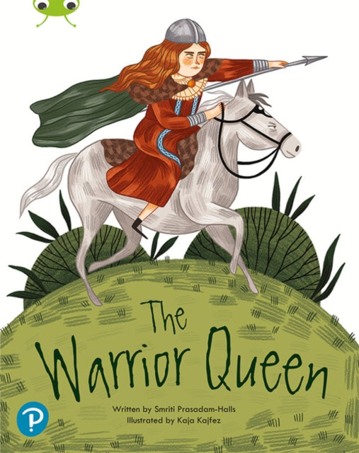 Book cover of: Bug Club Shared Reading: The Warrior Queen (Year 2). By: Smriti Prasadam-Halls