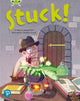 Book cover of: Bug Club Shared Reading: Stuck! (Year 2). By: Abigail Flint