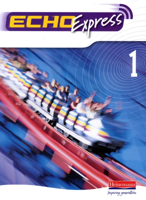 Book cover of: Echo Express 1 Pupil Book. By: Steve Williams