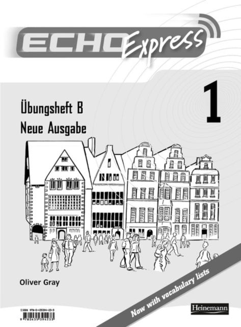 Book cover of: Echo Express 1 Workbook B 8pk New Edition. By: Oliver Gray