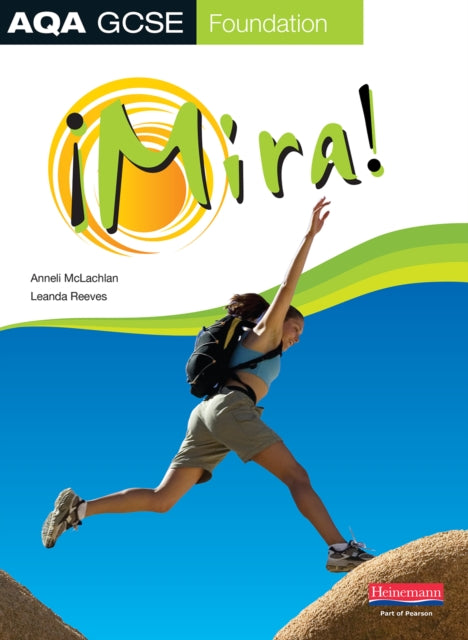 Book cover of: Mira AQA GCSE Spanish Foundation Student Book