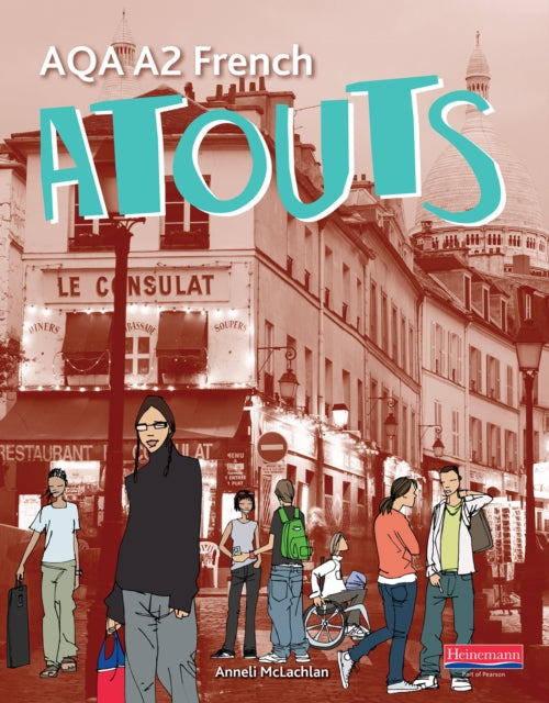 Book cover of: Atouts: AQA A2 French Student Book. By: Anneli McLachlan