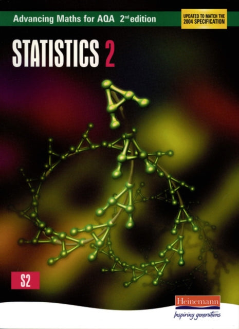 Book cover of: Advancing Maths for AQA: Statistics 2  2nd Edition (S2). By: Williamson et al