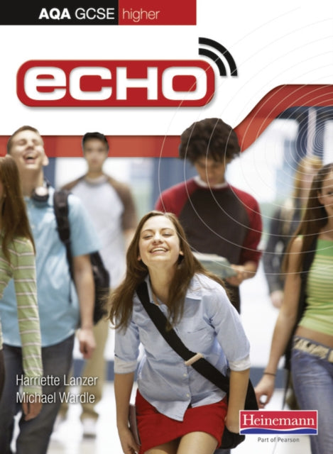Book cover of: Echo AQA GCSE German Higher Student Book