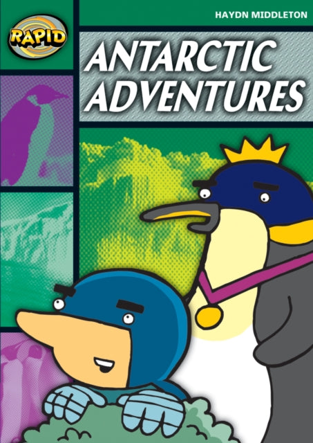 Book cover of: Rapid Reading: Antartcic Adventures (Stage 5, Level 5B). By: Haydn Middleton