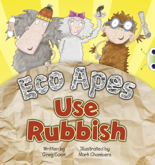 Book cover of: Bug Club Guided Fiction Reception Red A Eco Apes Use Rubbish. By: Greg Cook