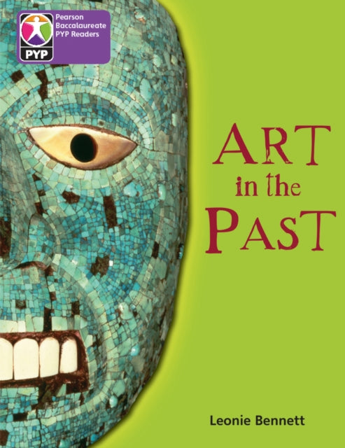 Book cover of: PYP L5 Art in the Past 6PK