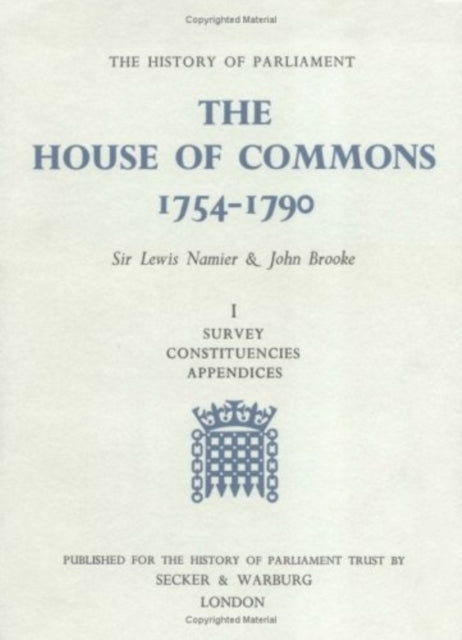 Book cover of: History of Parliament: the House of Commons, 1754-1790 [3 volume set]