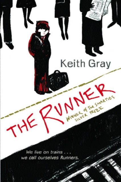Book cover of: Runner. By: Keith Gray
