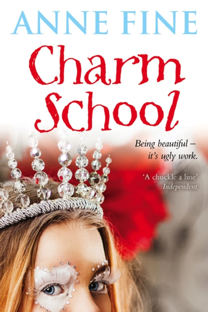 Book cover of: Charm School. By: Anne Fine