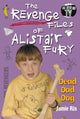 Book cover of: Revenge Files of Alistair Fury: Dead Dad Dog. By: Jamie Rix