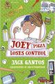 Book cover of: Joey Pigza Loses Control. By: Jack Gantos